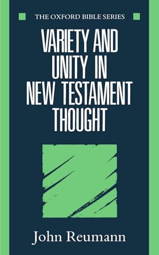 Beispielbild fr Variety and Unity in New Testament Thought zum Verkauf von ThriftBooks-Atlanta