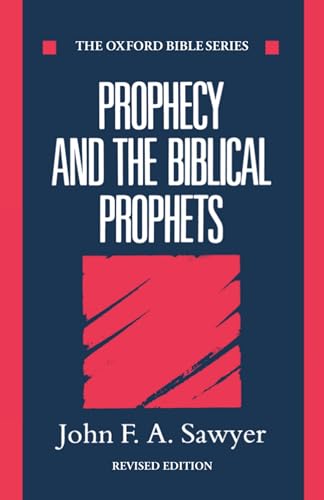 9780198262091: Prophecy and the Biblical Prophets