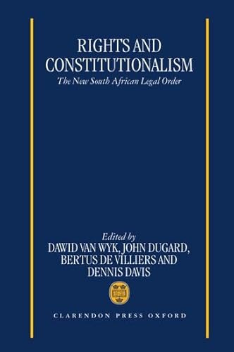 Beispielbild fr Rights and Constitutionalism: The New South African Legal Order zum Verkauf von Chapter 1