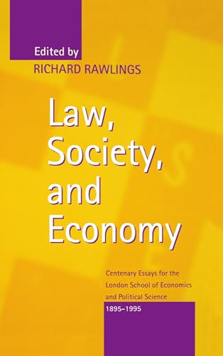 Stock image for Law, Society, and Economy: Centenary Essays for the London School of Economics and Political Science 1895-1995 for sale by HPB-Red