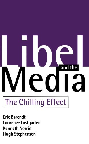 Stock image for Libel and the Media: The Chilling Effect for sale by Revaluation Books