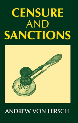 Imagen de archivo de Censure and Sanctions (Oxford Monographs on Criminal Law and Justice) a la venta por Chiron Media