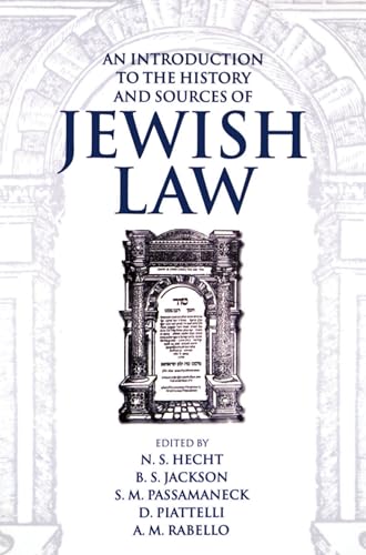 An Introduction to the History and Sources of Jewish Law (Boston University, Institute of Jewish ...