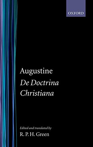 De Doctrina Christiana (Oxford Early Christian Texts)