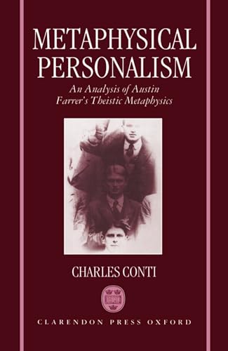 9780198263388: Metaphysical Personalism: An Analysis of Austin Farrer's Metaphysics of Theism