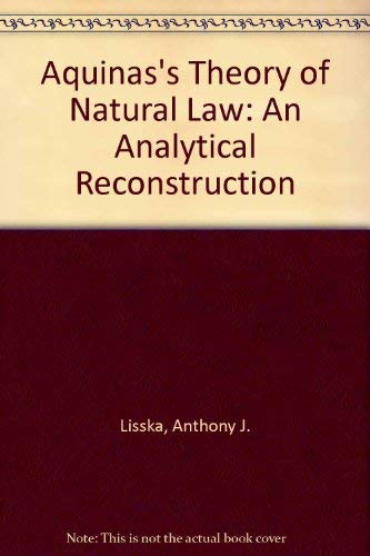 9780198263593: Aquinas's Theory of Natural Law: An Analytic Reconstruction