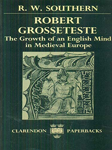 Beispielbild fr Robert Grosseteste: The Growth of an English Mind in Medieval Europe zum Verkauf von gearbooks