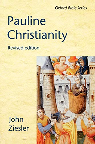 9780198264590: Pauline Christianity (Oxford Bible Series)