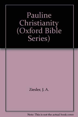 Beispielbild fr Oxford Bible Series: Pauline Christianity zum Verkauf von Anybook.com