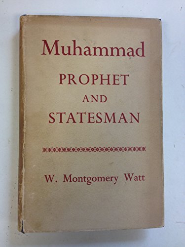 9780198265160: Muhammad: Prophet and Statesman