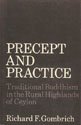 Beispielbild fr Precept and Practice : Traditional Buddhism in the Rural Highlands of Ceylon zum Verkauf von Better World Books