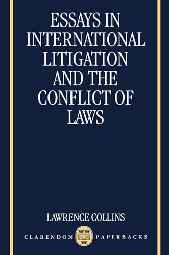 Essays in International Litigation and the Conflict of Laws (9780198265665) by Collins, Lawrence