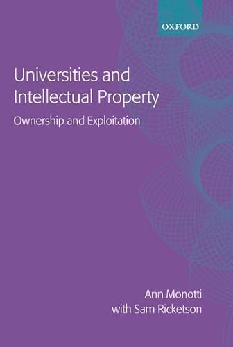 Beispielbild fr Universities and Intellectual PropertMonotti, Ann Louise; Ricketson, zum Verkauf von Iridium_Books