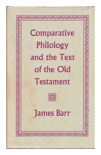 Beispielbild fr Comparative Philology and the Text of the Old Testament zum Verkauf von Better World Books