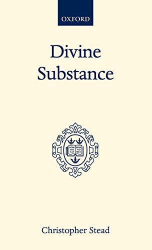 9780198266303: Divine Substance (Oxford Scholarly Classics)