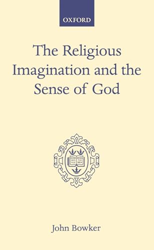 9780198266464: The Religious Imagination and the Sense of God (Oxford Scholarly Classics)