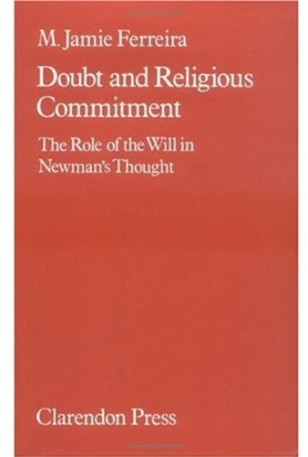 9780198266549: Doubt and Religious Commitment: The Role of the Will in Newman's Thought