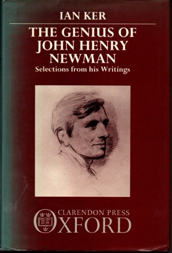 Beispielbild fr The Genius of John Henry Newman. Selections from his writings. zum Verkauf von Antiquariaat Berger & De Vries