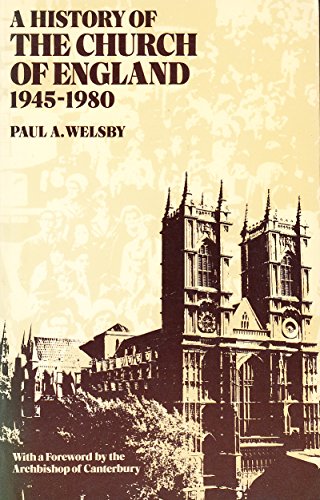 Beispielbild fr A History of the Church of England, 1945-80 zum Verkauf von AwesomeBooks