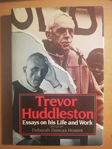 Stock image for Trevor Huddleston: Essays on His Life and Work for sale by Simply Read Books