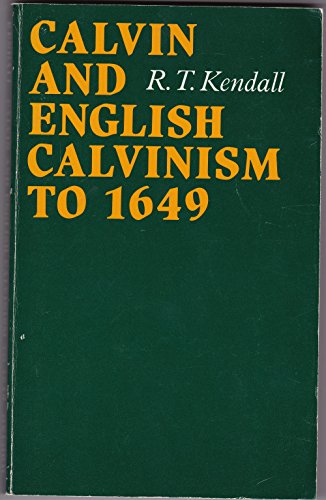 9780198267201: Calvin and English Calvinism to 1649