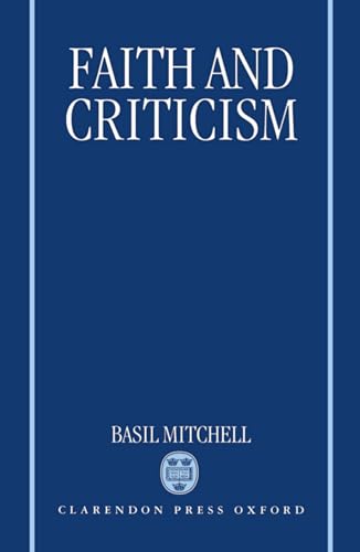 9780198267584: Faith and Criticism: The Sarum Lectures 1992