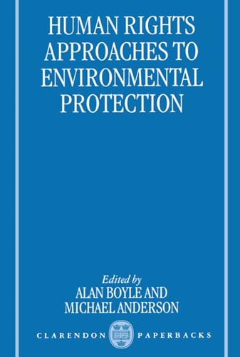 Human Rights Approaches to Environmental Protection