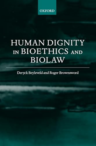 Stock image for Human Dignity in Bioethics and Biolaw for sale by HALCYON BOOKS