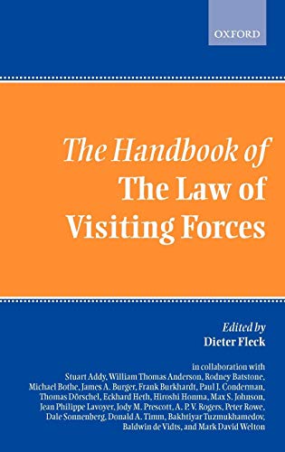 Beispielbild fr The Handbook of The Law of Visiting Forces zum Verkauf von Antiquariaat Schot