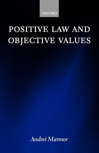 Imagen de archivo de Positive Law and Objective Values a la venta por Anybook.com