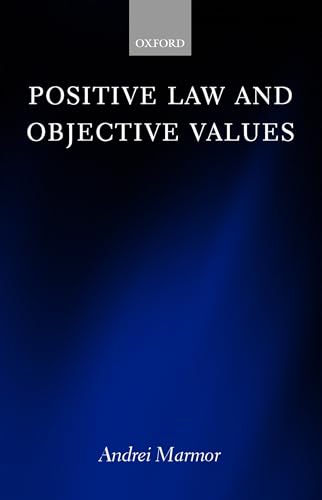 Stock image for Positive Law and Objective Values for sale by Anybook.com