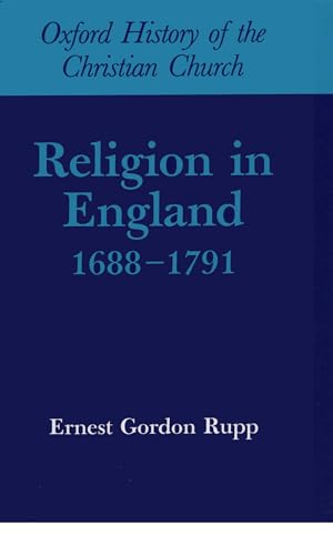 RELIGION IN ENGLAND, 1688-1791