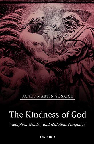 Imagen de archivo de The Kindness of God: Metaphor, Gender, and Religious Language a la venta por SecondSale