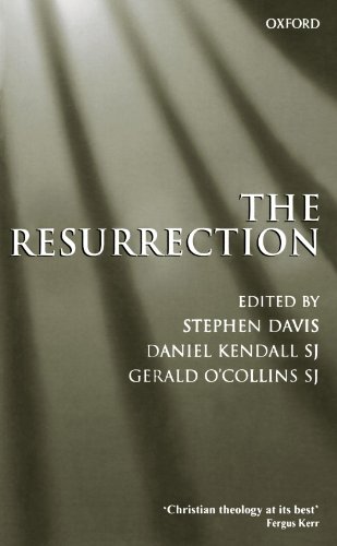 The Resurrection. An Interdisciplinary Symposium on the Resurrection of Jesus - DAVIS, Stephen T., Daniel Kendall and Gerald O'Collins (eds)