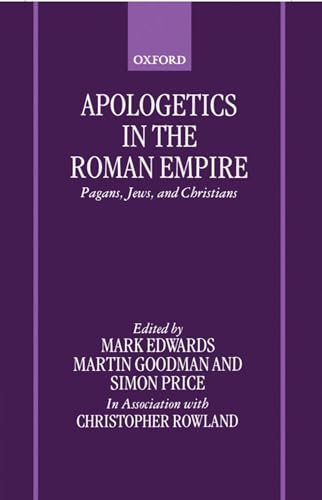 Beispielbild fr Apologetics in the Roman Empire. zum Verkauf von SKULIMA Wiss. Versandbuchhandlung