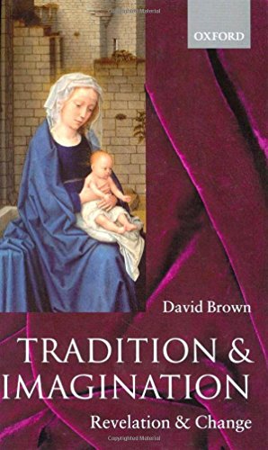 Tradition and Imagination: Revelation and Change