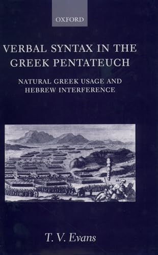 9780198270102: Verbal Syntax in the Greek Pentateuch: Natural Greek Usage and Hebrew Interference