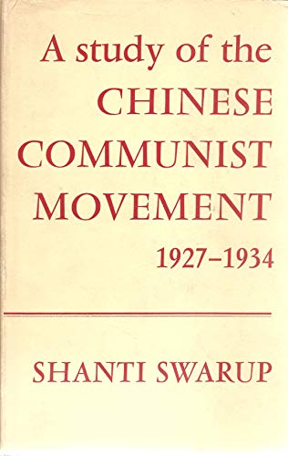 Beispielbild fr A study of the Chinese Communist movement zum Verkauf von Better World Books