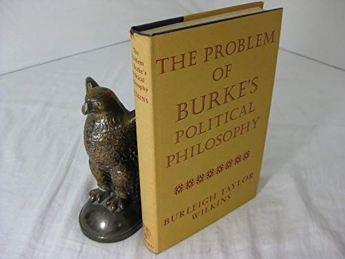 Imagen de archivo de The Problem of Burke's Political Philosophy. a la venta por Visible Voice Books