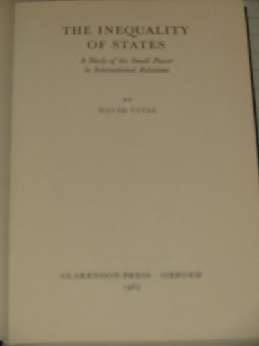 Beispielbild fr The Inequality of States : A Study of the Small Power in International Relations zum Verkauf von Better World Books