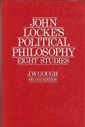 Imagen de archivo de John Locke's Political Philosophy : Eight Studies a la venta por Better World Books