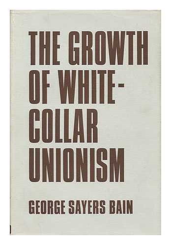 Imagen de archivo de Growth of White-collar Unionism a la venta por Ergodebooks