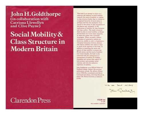 9780198272397: Social Mobility and Class Structure in Modern Britain