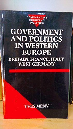 9780198273370: Government and Politics in Western Europe: Britain, France, Italy, West Germany (Comparative European Politics)