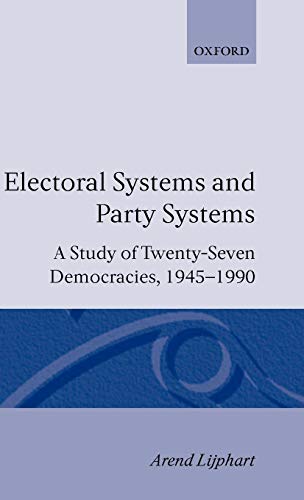 Imagen de archivo de Electoral Systems and Party Systems: A Study of Twenty-Seven Democracies, 1945-1990 (Comparative Politics) a la venta por HPB-Red