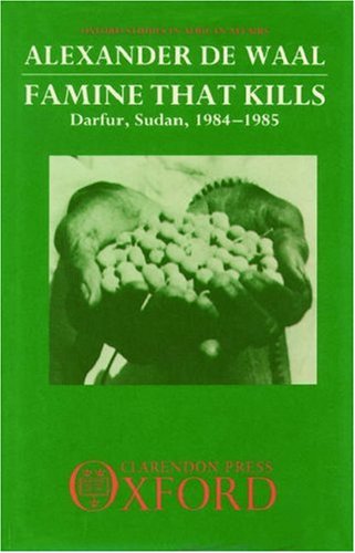 Beispielbild fr FAMINE THAT KILLS - DARFUR, SUDAN 1984-85 zum Verkauf von Yesterday's Books