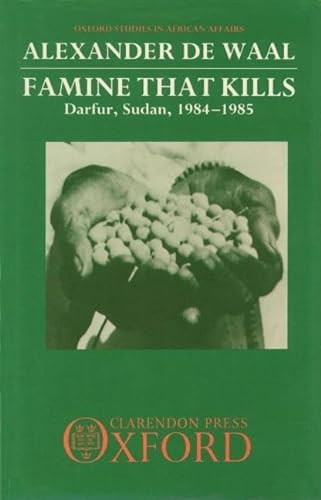 Stock image for FAMINE THAT KILLS - DARFUR, SUDAN 1984-85 for sale by Yesterday's Books