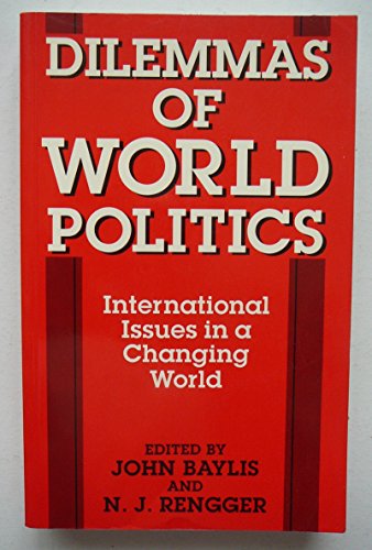 Beispielbild fr Dilemmas of World Politics: International Issues in a Changing World zum Verkauf von WorldofBooks