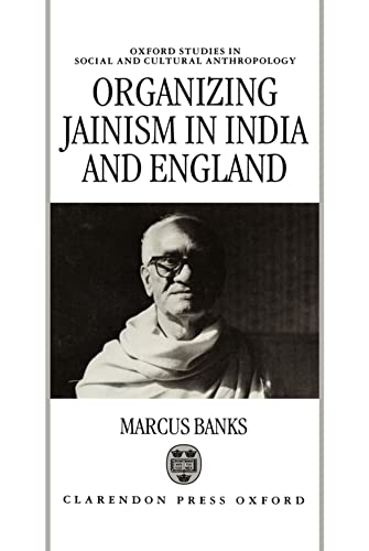 Beispielbild fr Organizing Jainism in India and England zum Verkauf von Better World Books Ltd