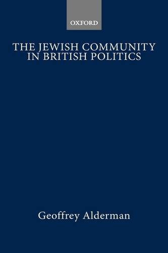 Stock image for The Jewish Community in British Politics for sale by Wonder Book